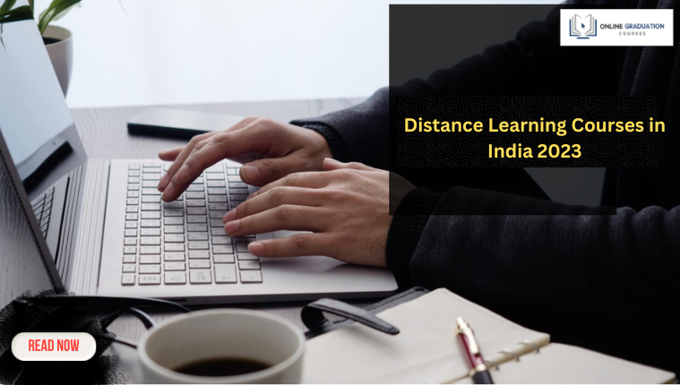 Distance Learning Courses in India 2023