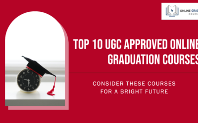 Top 10 UGC Approved Online Graduation Courses