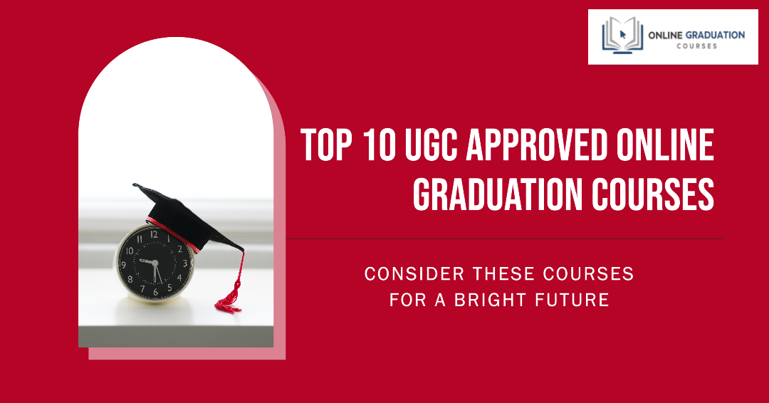 UGC Approved Online Graduation Courses