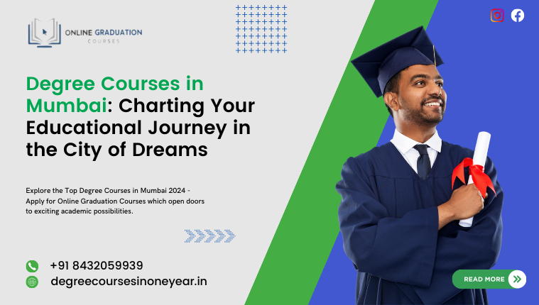 Degree Courses in Mumbai: Charting Your Educational Journey in the City of Dreams