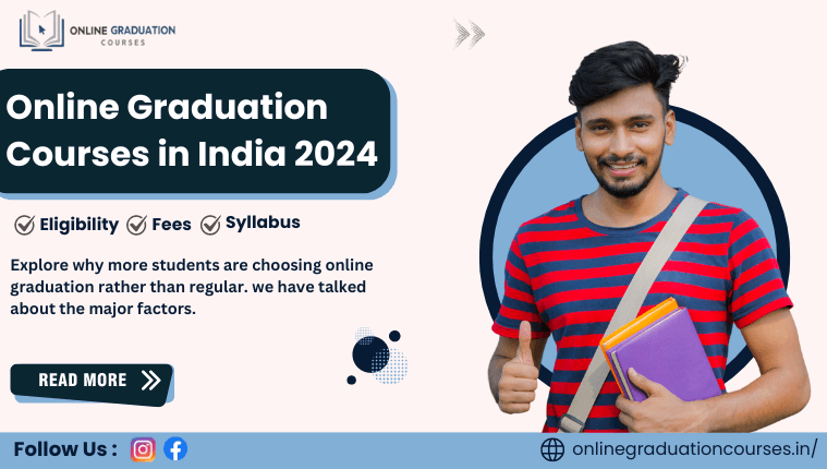 Online Graduation Courses In India 2024 Eligibility Fees More