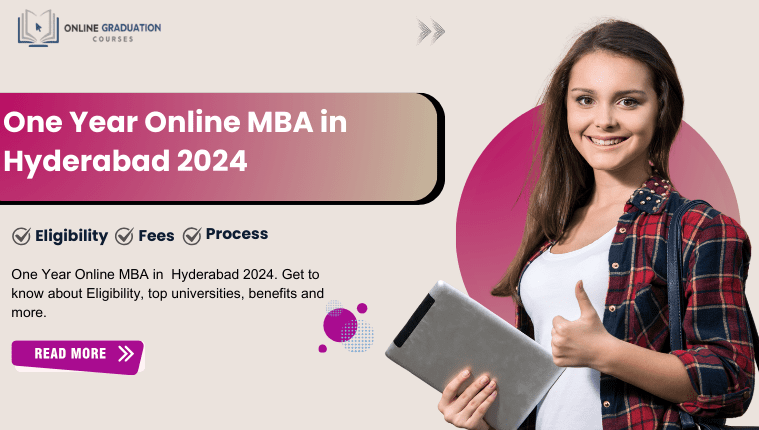 One Year Online MBA in Hyderabad 2024