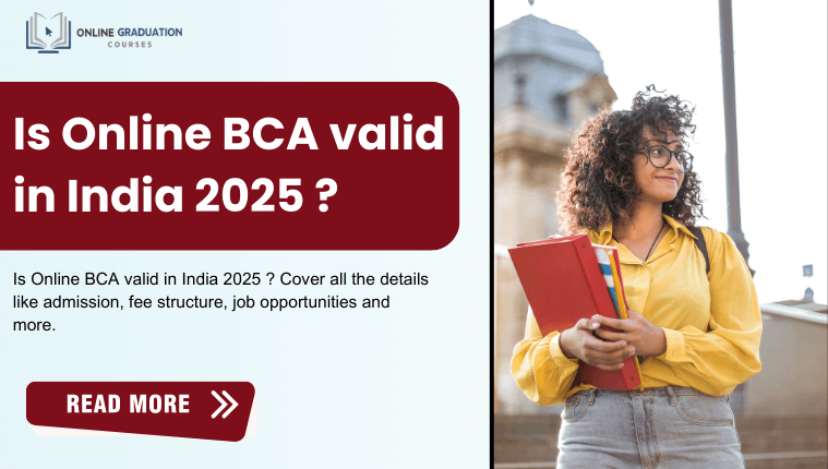 Is Online BCA valid in India 2025