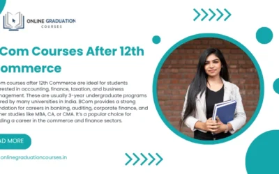 BCom Courses After 12th Commerce: Admission, Eligibility, Syllabus