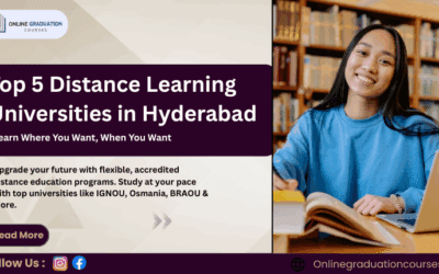 Top 5 Distance Learning Universities in Hyderabad: Learn Where You Want, When You Want