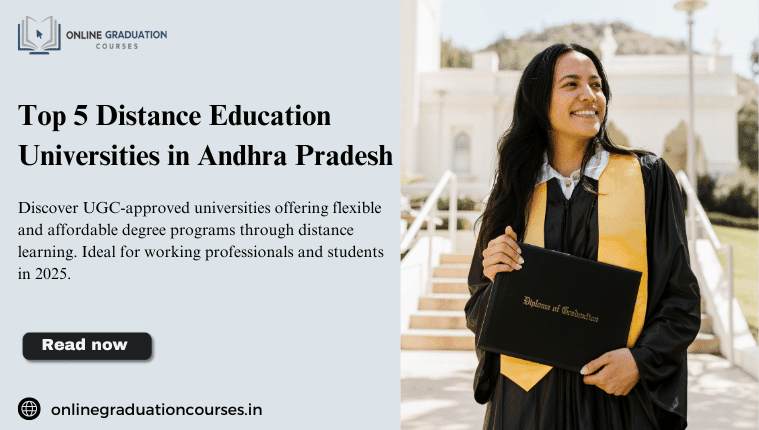 Top 5 Distance Education Universities in Andhra Pradesh