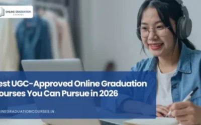 Best UGC-Approved Online Graduation Courses You Can Pursue in 2026