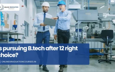 Is pursuing B.tech after 12 right choice in 2026