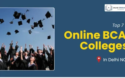 Top 7 Online BCA Colleges in Delhi NCR (2026 Guide)