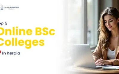 Top 5 Online BSc Degree Colleges in Kerala with Fees (2026)
