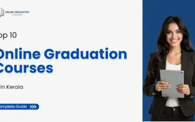 Top 10 Online Graduation Courses in Kerala (2026)