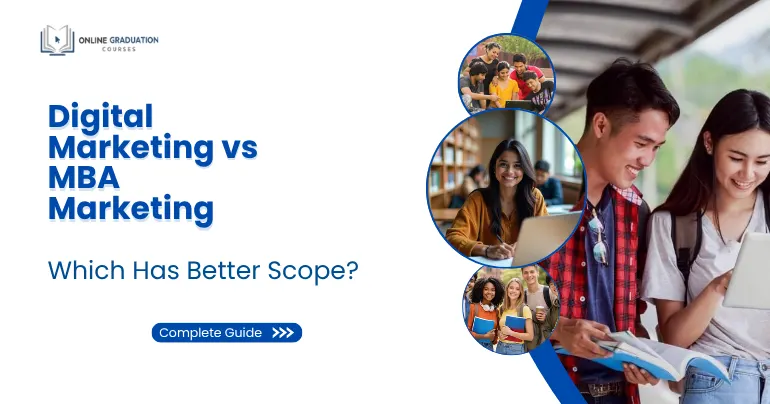 Digital Marketing vs MBA Marketing: Better Scope?