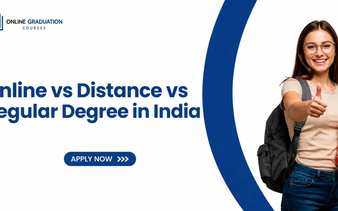 Online vs Distance vs Regular Degree in India (2026