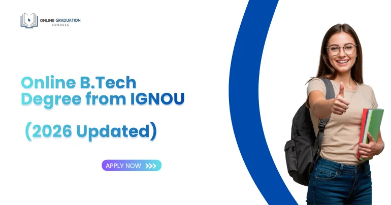 Online B.Tech Degree from IGNOU (2026 Updated)