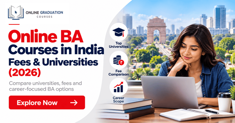 Online BA Courses in India: Fees & Universities 2026